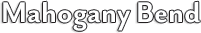 Mahogany-bend